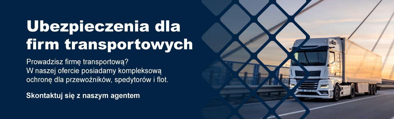 Kompleksowe ubezpieczenie dla firm transportowych